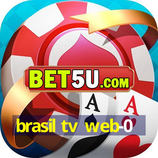 brasil tv web